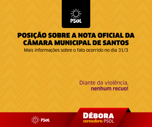 Posição sobre a nota oficial da Câmara Municipal de Santos 