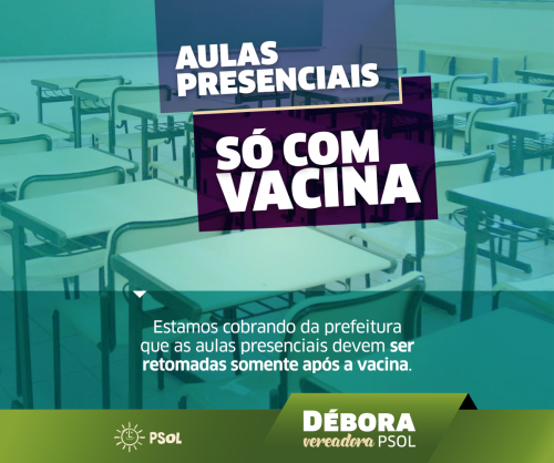 Débora Camilo apresenta indicação que propõe o adiamento das aulas presenciais para após a vacinação em massa