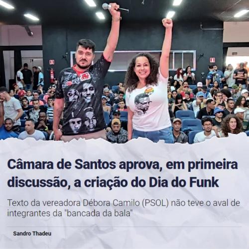 Câmara de Santos aprova, em primeira discussão, a criação do Dia do Funk