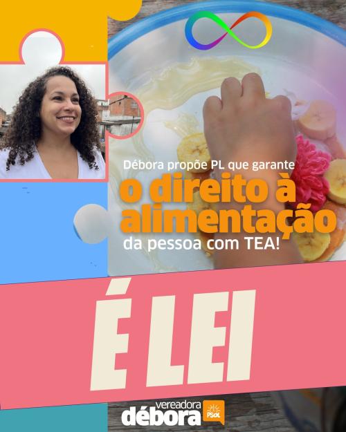 Débora aprova projeto que garante que Autistas possam levar alimentos e utensílios em estabelecimentos