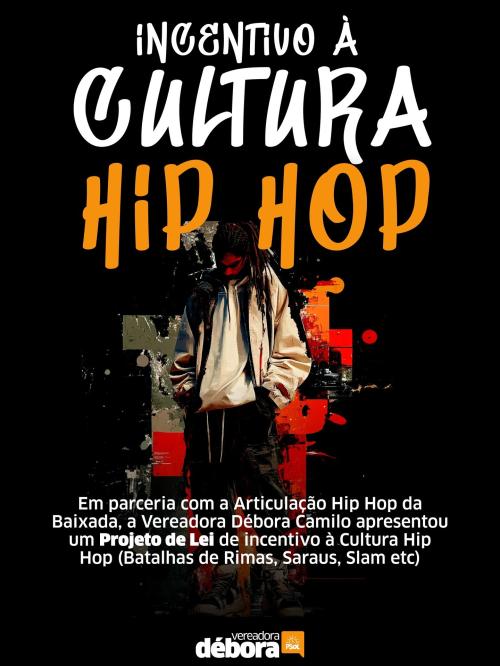 Débora Camilo apresenta projeto de incentivo à Cultura Hip Hop em Santos