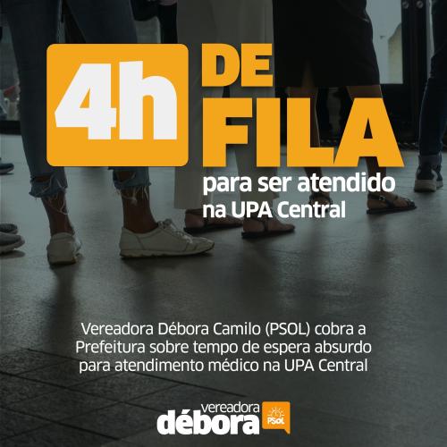 Débora Camilo cobra Prefeitura sobre tempo de espera na UPA Central