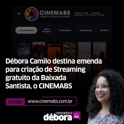 Débora Camilo destina emenda para criação de Streaming gratuito da Baixada Santista, o CINEMABS