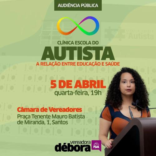 Débora Camilo propõe Audiência Pública para falar da Clínica Escola do Autista: a relação entre educação e saúde