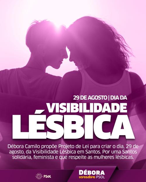 Débora Camilo propõe o Dia da Visibilidade Lésbica