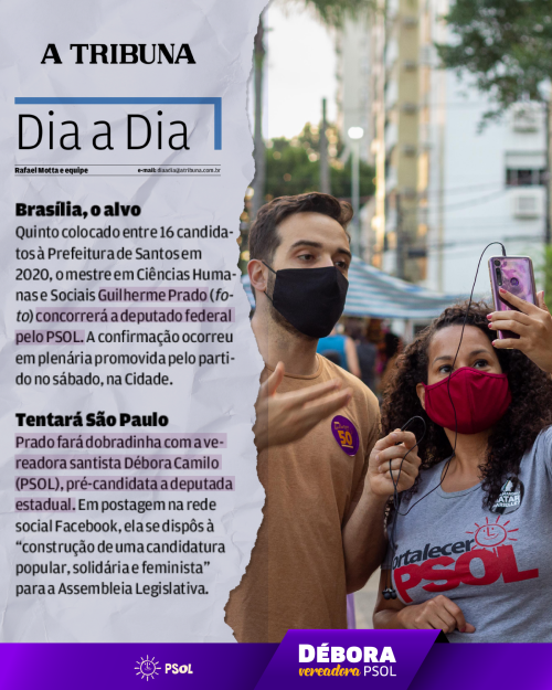 É NOTÍCIA! Débora Camilo e Guilherme Prado (PSOL) são apontados como pré-candidatos a Deputados Estaduais e Federais