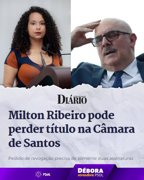 Milton Ribeiro pode perder título de Cidadão Santista