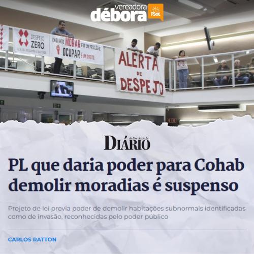 PL que daria poder para Cohab demolir moradias é suspenso