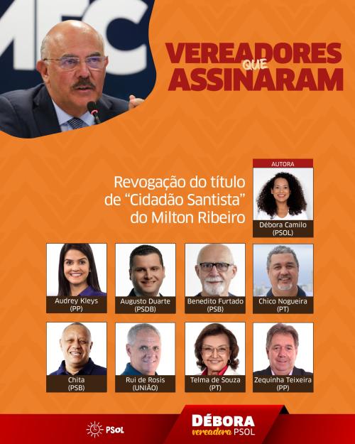 Veja quais vereadores não assinaram para revogação do título de "Cidadão Santista" do Milton Ribeiro